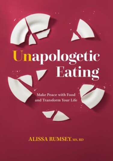 Unapologetic Eating Av Alissa Rumsey