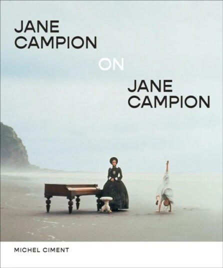 Jane Campion On Jane Campion Av Michel Ciment