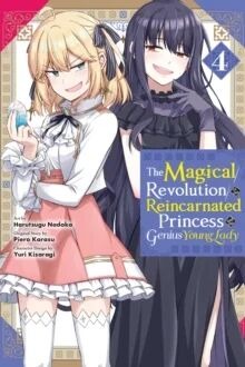 The Magical Revolution Of The Reincarnated Princess And The Genius Young Lady, Vol. 4 (Manga) Av Piero Karasu