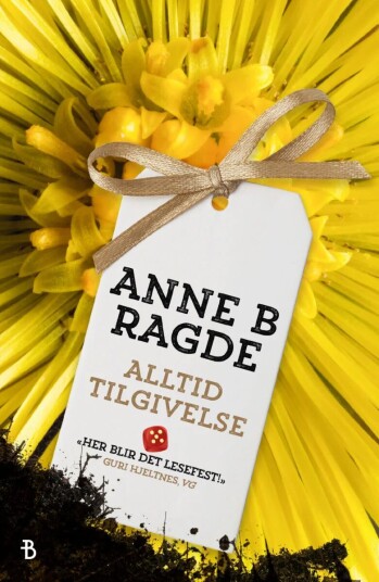 Alltid Tilgivelse Av Anne B. Ragde