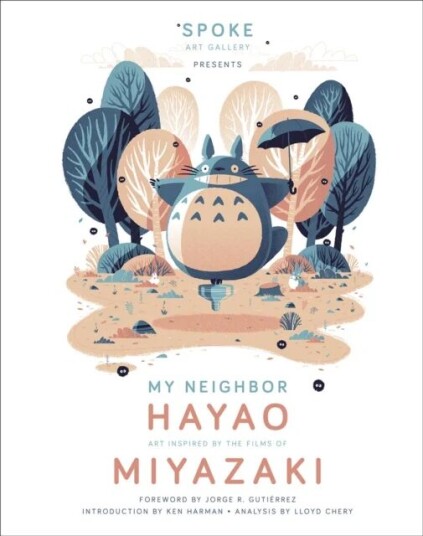 My Neighbor Hayao: Art Inspired By The Films Of Miyazaki Av Takashi Murakami My Neighbor Hayao: Art Inspired By The Films Of Miyazaki Av Takashi Murakami
