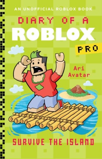 Diary of a Roblox Pro: Survive the Island Diary of a Roblox Pro: Survive the Island