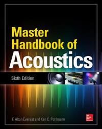 Everest F. Alton Master Handbook of Acoustics Sixth Edition