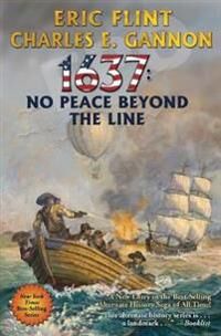 Flint Eric 1637: No Peace Beyond the Line Flint Eric 1637: No Peace Beyond the Line