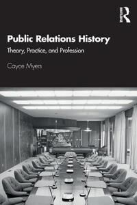Public Relations History Av Cayce Myers