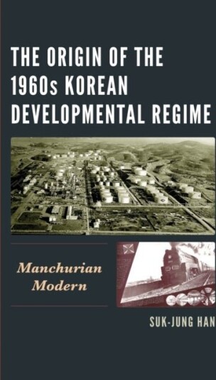 The Origin of the 1960s Korean Developmental Regime
