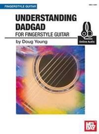 Understanding Dadgad For Fingerstyle Guitar Av Doug Young Understanding Dadgad For Fingerstyle Guitar Av Doug Young