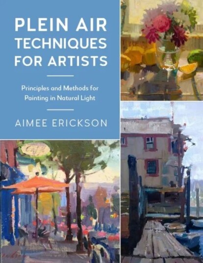 Plein Air Techniques For Artists Av Aimee Erickson
