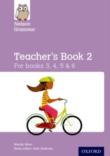 Nelson Grammar Teacher's Book 2 Year 36/P47 Nelson Grammar Teacher's Book 2 Year 36/P47