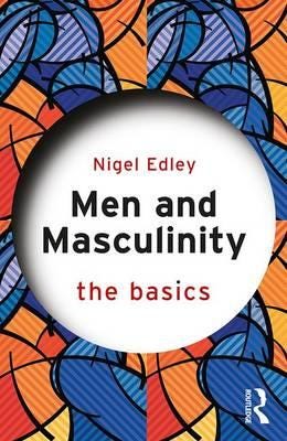 Men And Masculinity: The Basics Av Nigel (Nottingham Trent University Uk) Edley