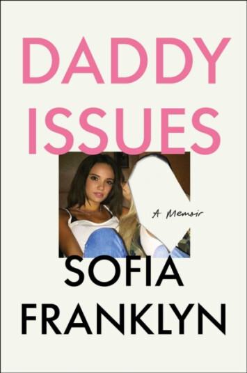 Daddy Issues  A Memoir