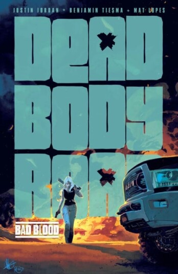 Dead Body Road, Volume 2: Bad Blood Av Justin Jordan