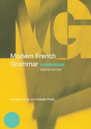 Modern French Grammar Workbook Av Margaret Lang, Isabelle Perez