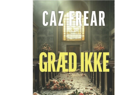 Ikke Gråt | Caz Frear | Språk: Dansk