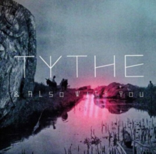 Tythe Also With You Uk Vinyl