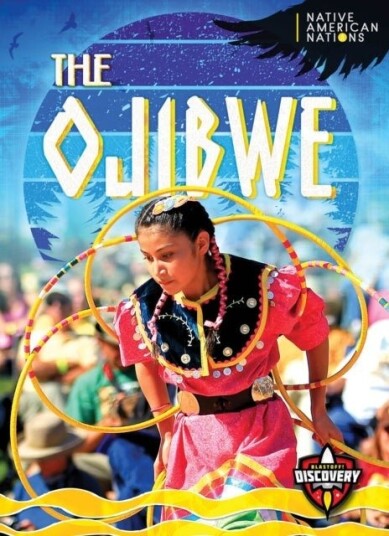 The Ojibwe The Ojibwe