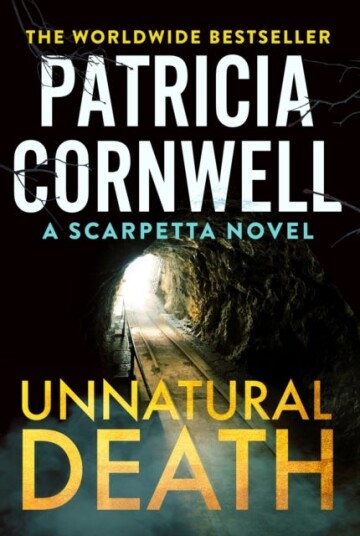 Unnatural Death The gripping new Kay Scarpetta thriller