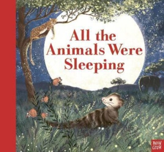 All The Animals Were Sleeping Av Clare Helen Welsh