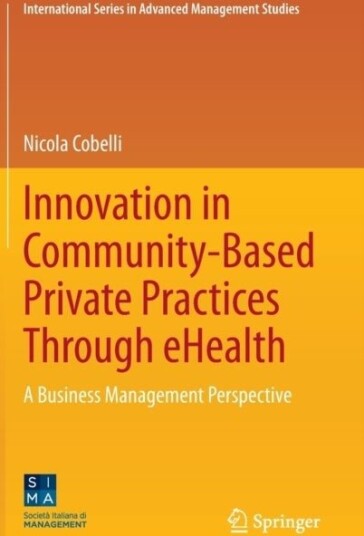 Innovation in Community Based Private Practices Through eHealth