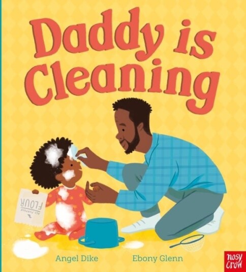 Daddy Is Cleaning