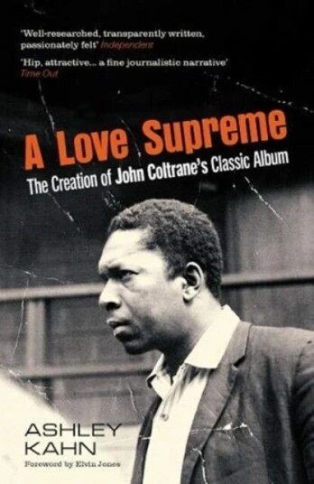 A Love Supreme av Ashley Kahn