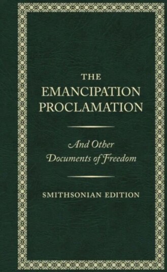 The Emancipation Proclamation - Smithsonian Edition Av Abraham (Abraham Lincoln) Lincoln