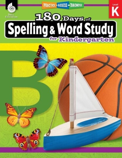 180 Days™: Spelling and Word Study for Kindergarten  Practice, Assess, Diagnose
