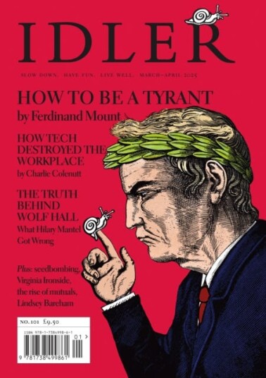 Idler  How to Be a Tyrant