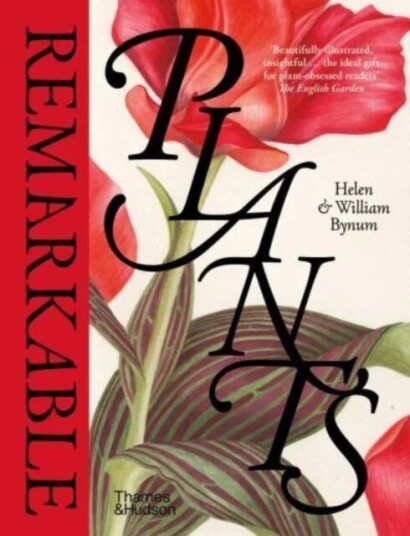 Remarkable Plants Av Helen Bynum, William Bynum