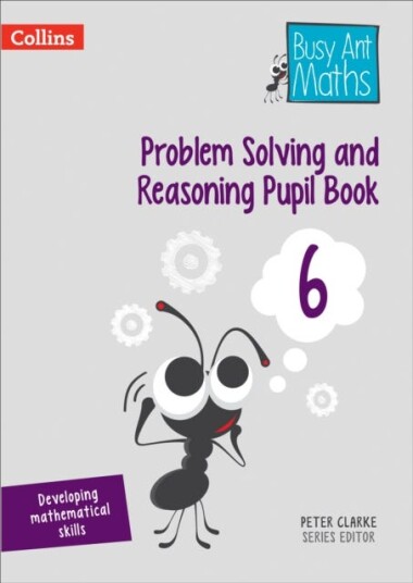 Problem Solving And Reasoning Pupil Book 6 Av Peter Clarke
