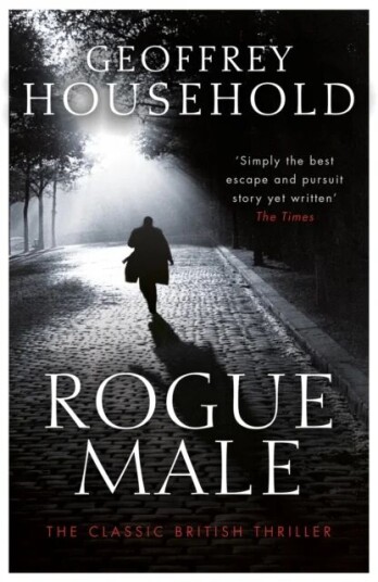 Rogue Male Av Geoffrey Household