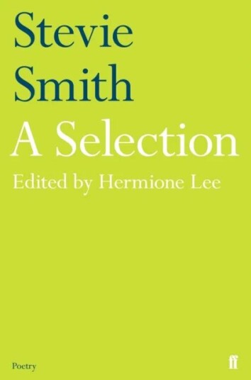Stevie Smith: A Selection Av Stevie Smith Stevie Smith: A Selection Av Stevie Smith