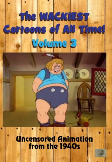 Wackiest Cartoons Of All Time 3 Uncensored DVD