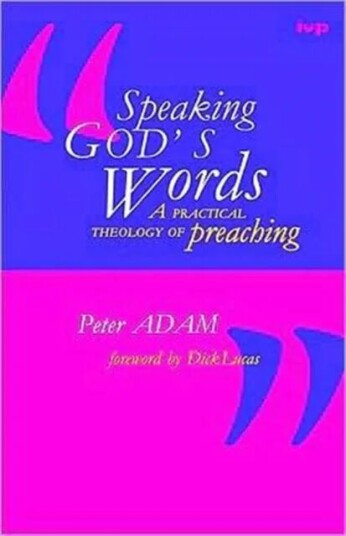 Speaking God'S Words Av Dr Peter Adam