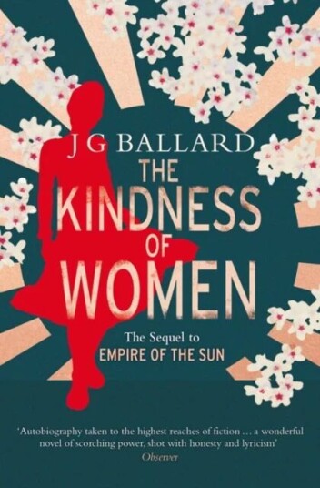 The Kindness Of Women Av J. G. Ballard