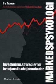 Markedspsykologi - investeringsstrategier for irrasjonelle aksjemarkeder, Veldig pen bok / som ny