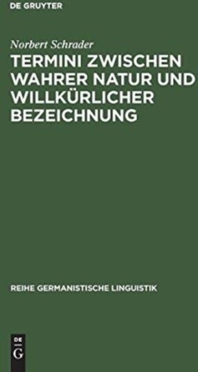 Termini Zwischen Wahrer Natur Und Willkurlicher Bezeichnung