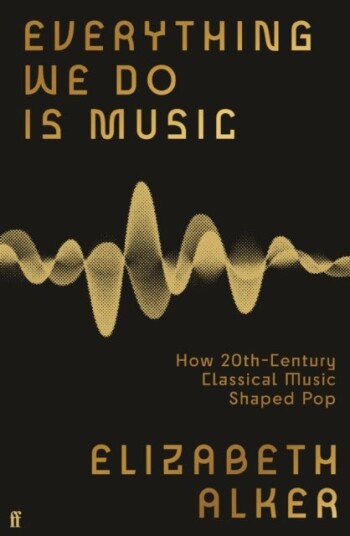 Everything We Do is Music Everything We Do is Music