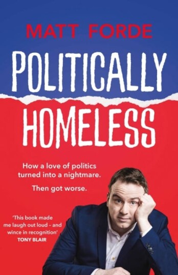 Politically Homeless Av Matt Forde