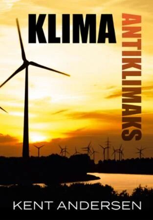 Klima Antiklimaks Av Kent Andersen