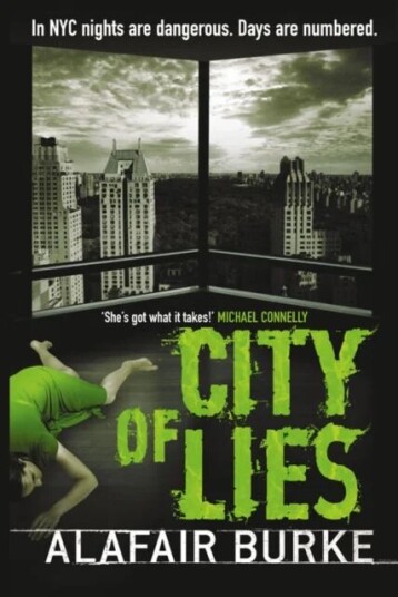 City Of Lies Av Alafair Burke
