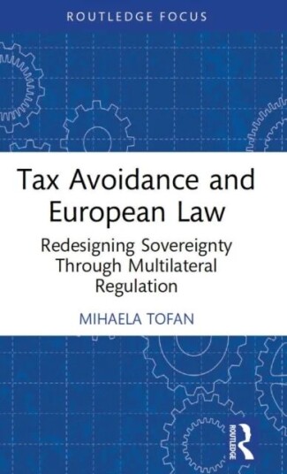 Tax Avoidance And European Law Av Mihaela Tofan