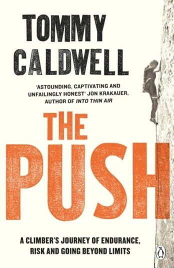 The Push Av Tommy Caldwell