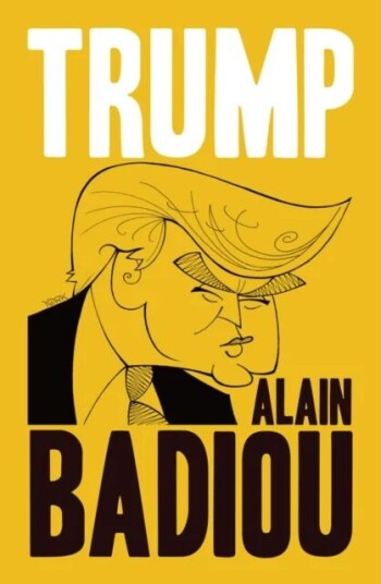 Trump Av Alain (L'Ecole Normale Superieure) Badiou