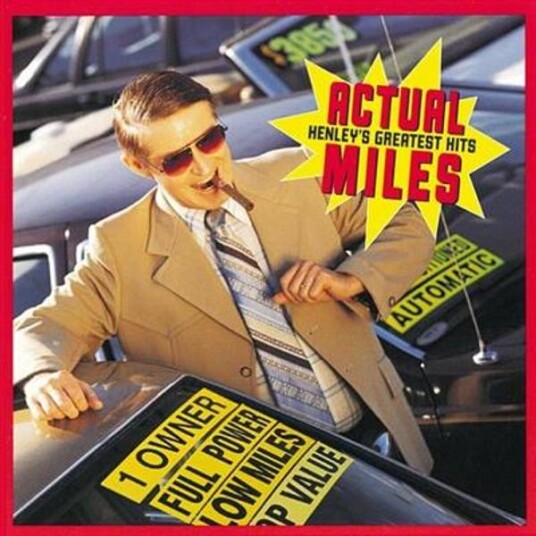 Don Henley Actual Miles: Henley´s Greatest Hits CD Don Henley Actual Miles: Henley´s Greatest Hits CD