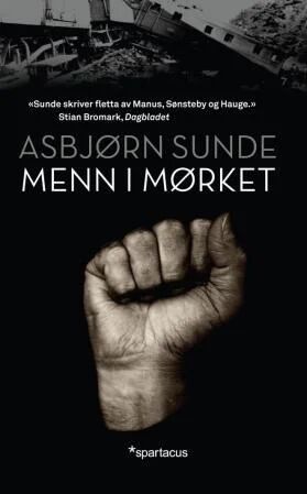 Menn I Mørket Av Asbjørn Sunde