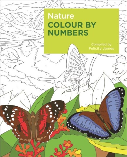 Nature Colour by Numbers Nature Colour by Numbers