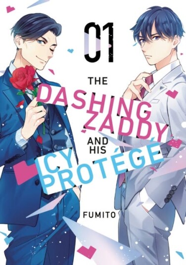 The Dashing Zaddy and His Icy Protege 1 The Dashing Zaddy and His Icy Protege 1
