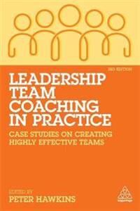 Leadership Team Coaching In Practice