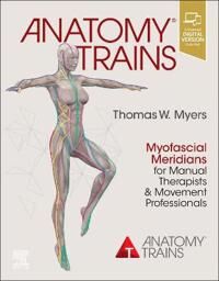 Anatomy Trains Av Thomas W. Myers